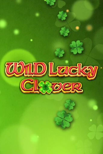 Wild Lucky Clover играть без денег онлайн | Демо игры Grand Casino Online