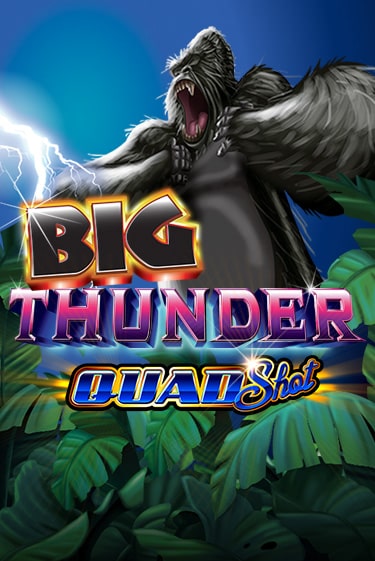 Big Thunder Quad Shot играть без денег онлайн | Демо игры Grand Casino Online