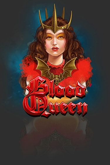 Blood Queen играть без денег онлайн | Демо игры Grand Casino Online