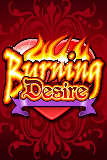 Burning Desire играть без денег онлайн | Демо игры Grand Casino Online