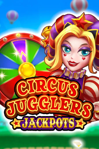 Circus Jugglers Jackpots играть без денег онлайн | Демо игры Grand Casino Online