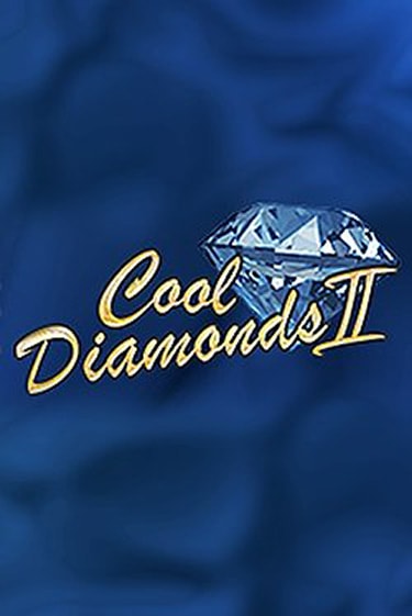 Cool Diamonds II играть без денег онлайн | Демо игры Grand Casino Online