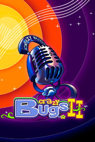 Crazy Bugs II играть без денег онлайн | Демо игры Grand Casino Online