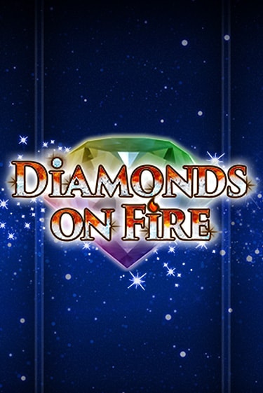 Diamonds on Fire играть без денег онлайн | Демо игры Grand Casino Online