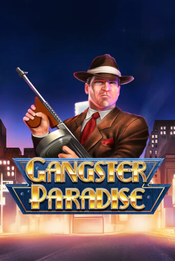 Gangster Paradise играть без денег онлайн | Демо игры Grand Casino Online