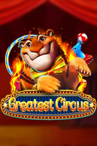 Greatest Circus играть без денег онлайн | Демо игры Grand Casino Online