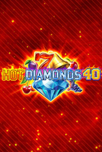 Hot Diamonds 40 играть без денег онлайн | Демо игры Grand Casino Online