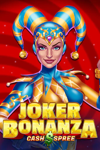 Joker Bonanza Cash Spree играть без денег онлайн | Демо игры Grand Casino Online