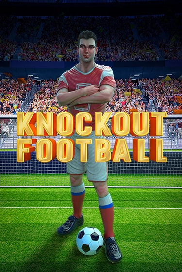 Knockout Football играть без денег онлайн | Демо игры Grand Casino Online