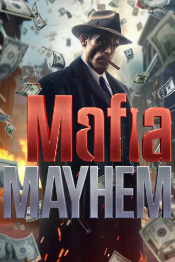 Mafia Mayhem играть без денег онлайн | Демо игры Grand Casino Online