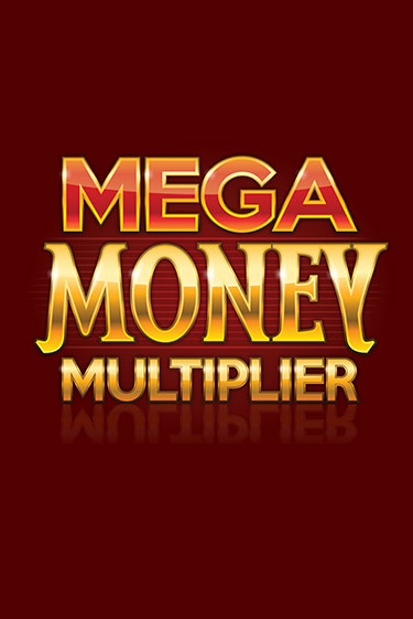 Mega Money Multiplier играть без денег онлайн | Демо игры Grand Casino Online