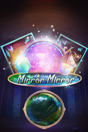 Fairytale Legends: Mirror Mirror играть без денег онлайн | Демо игры Grand Casino Online