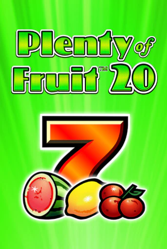 Plenty of Fruit 20 играть без денег онлайн | Демо игры Grand Casino Online