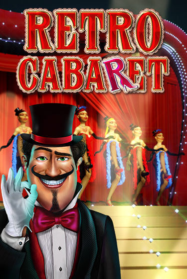 Retro Cabaret играть без денег онлайн | Демо игры Grand Casino Online