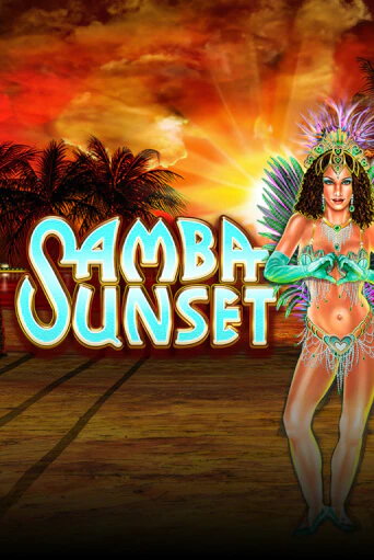 Samba Sunset играть без денег онлайн | Демо игры Grand Casino Online