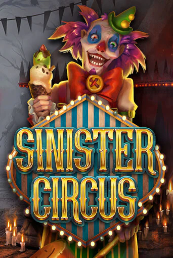 Sinister Circus играть без денег онлайн | Демо игры Grand Casino Online