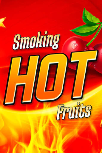 Smoking Hot Fruits играть без денег онлайн | Демо игры Grand Casino Online