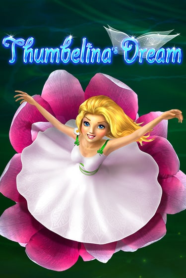 Thumbelina's Dream играть без денег онлайн | Демо игры Grand Casino Online