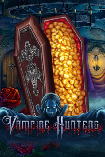 Vampire Hunters играть без денег онлайн | Демо игры Grand Casino Online